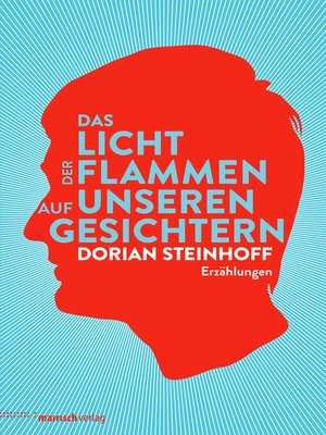 cover image of Das Licht der Flammen auf unseren Gesichtern